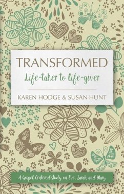 Transformed - Hunt, Susan; Hodge, Karen