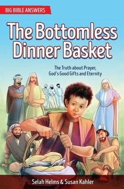 The Bottomless Dinner Basket - Helms, Selah; Kahler, Susan