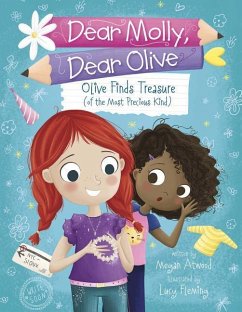 Olive Finds Treasure (of the Most Precious Kind) - Atwood, Megan