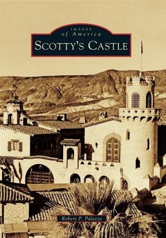 Scotty's Castle - Palazzo, Robert P