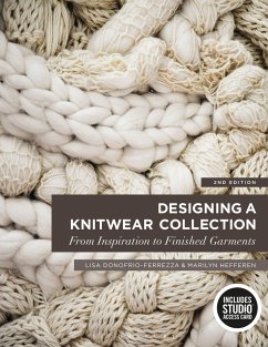 Designing a Knitwear Collection - Donofrio-Ferrezza, Lisa; Hefferen, Marilyn