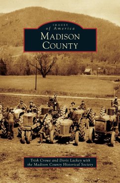 Madison County - Crowe, Trish; Lackey, Doris; Madison County Historical Society