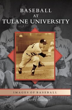 Baseball at Tulane University - Gisclair, S. Derby