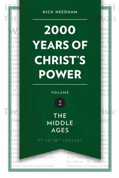 2,000 Years of Christ's Power Vol. 2 - Needham, Nick