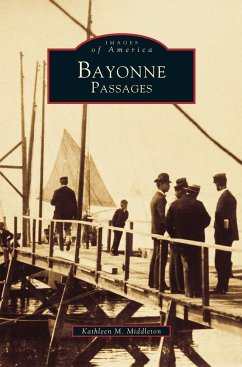 Bayonne Passages - Middleton, Kathleen M.