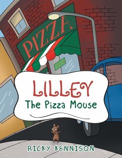 Lilley the Pizza Mouse - Kennison, Ricky