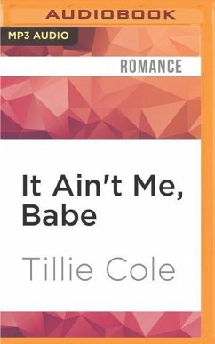 It Ain't Me, Babe - Cole, Tillie