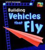 Building Vehicles That Fly