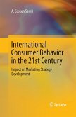 International Consumer Behavior in the 21st Century