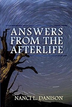 Answers from the Afterlife - Danison, Nanci L