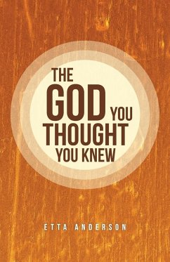 The God You Thought You Knew - Anderson, Etta