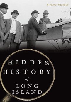 Hidden History of Long Island - Panchyk, Richard