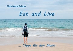 Cover Eat and Live ... Tipps für den Mann