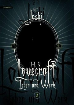 H. P. Lovecraft - Leben und Werk 2 - Joshi, S. T.