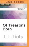 Of Treasons Born