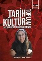 Tarih Kültür Toplum - Kolektif