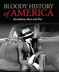 Bloody History of America - Connolly, Kieron