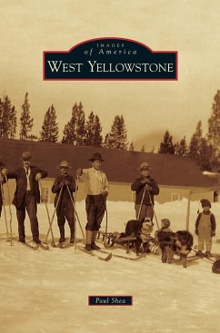 West Yellowstone - Shea, Paul