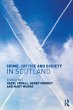 Crime, Justice and Society in Scotland - Bild 1