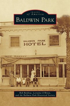 Baldwin Park - Benbow, Bob; O'Brien, Lorraine; Baldwin Park Historical Society