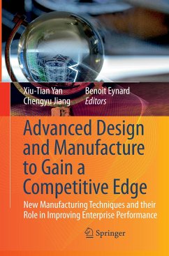 Advanced Design and Manufacture to Gain a Competitive Edge