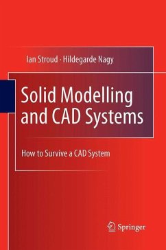 Solid Modelling and CAD Systems - Stroud, Ian;Nagy, Hildegarde