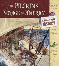 The Pilgrims' Voyage to America: A Fly on the Wall History - Troupe, Thomas Kingsley