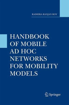 Handbook of Mobile Ad Hoc Networks for Mobility Models - Roy, Radhika Ranjan