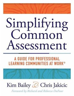 Simplifying Common Assessment - Bailey, Kim; Jakicic, Chris