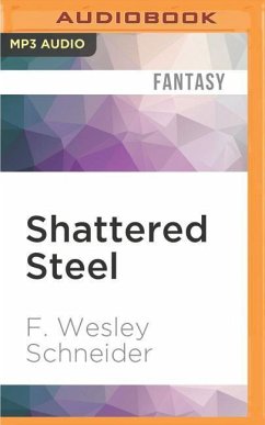 Shattered Steel - Schneider, F Wesley