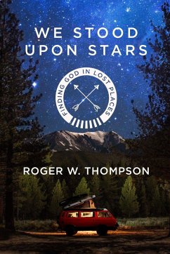 We Stood Upon Stars - Thompson, Roger W