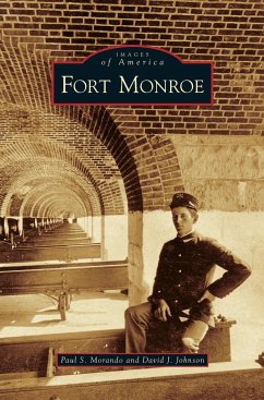 Fort Monroe - Morando, Paul S.; Johnson, David J.