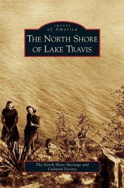 North Shore of Lake Travis - North Shore Heritage and Cultural Societ