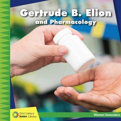 Gertrude B. Elion and Pharmacology - Labrecque, Ellen