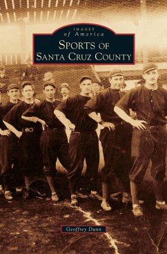 Sports of Santa Cruz County - Dunn, Geoffrey