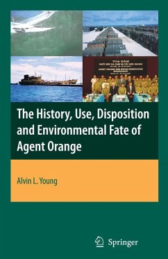 Cover The History, Use, Disposition and Environmental Fate of Agent Orange
