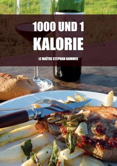 1000 und 1 Kalorie - Hammes, Stephan