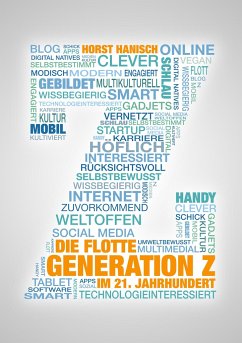 Die flotte Generation Z im 21. Jahrhundert - Hanisch, Horst