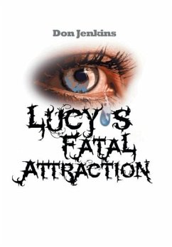 Lucy's Fatal Attraction - Jenkins, Don