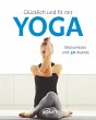 Glücklich und fit mit Yoga (eBook,... - Bild 1