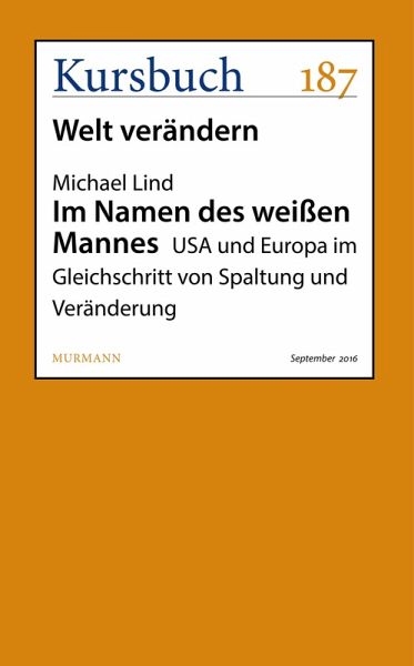 Im Namen des weißen Mannes (eBook, ePUB) Im Namen des weißen Mannes (eBook, ePUB)