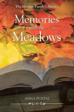 Memories with the Meadows - Pustai, Anna