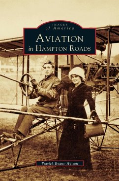 Aviation in Hampton Roads - Evans-Hylton, Patrick