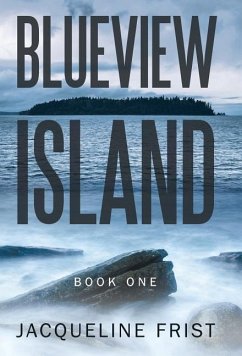 Blueview Island - Frist, Jacqueline