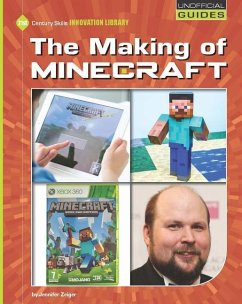 The Making of Minecraft - Zeiger, Jennifer