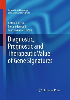 Diagnostic, Prognostic and Therapeutic Value of Gene Signatures