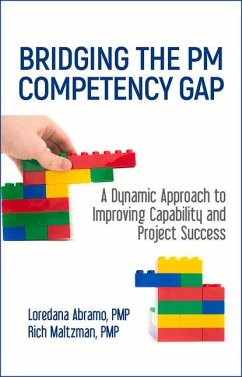 Bridging the PM Competency Gap - Abramo, Loredana; Maltzman, Rich