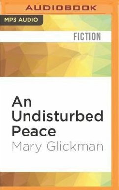 An Undisturbed Peace - Glickman, Mary