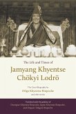 The Life and Times of Jamyang Khyentse Chökyi Lodrö: The Great Biography by Dilgo Khyentse Rinpoche and Other Stories