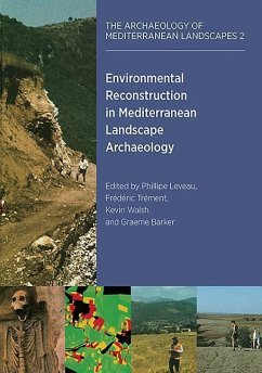 Environmental Reconstruction in Mediterranean Landscape Archaeology - Leveau, Philippe; Walsh, Kevin; Trement, Frederic
